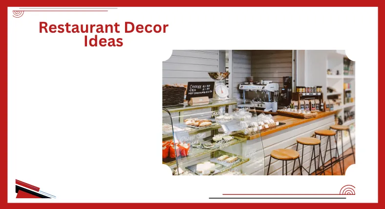 Restaurant Decor Ideas